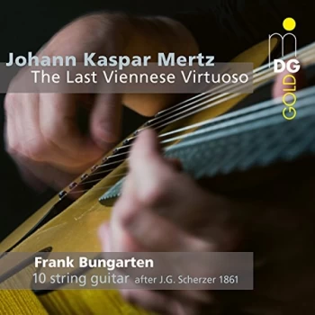 Image of Frank Bungarten - Johann Kaspar Mertz: The Last Viennese Virtuoso CD