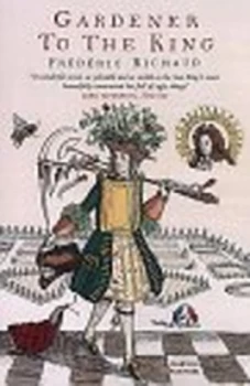 Image of Gardener to the King by Frederic Richaud Book