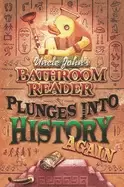 Image of uncle johns bathroom reader plunges into history again