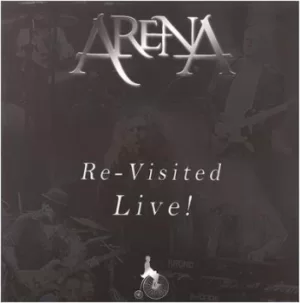 Image of Arena Re-visited Live by Arena CD Album