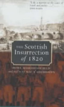Image of The Scottish Insurrection of 1820 by Peter Berresford Ellis Book