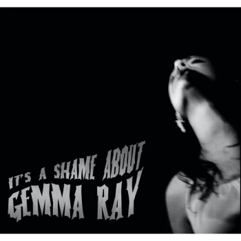 Image of Gemma Ray - It's A Shame About Gemma Ray Vinyl