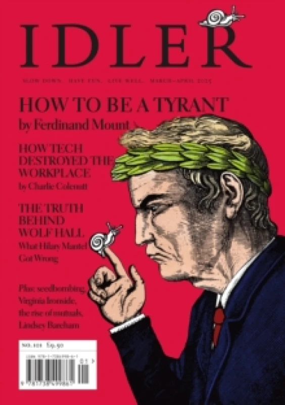 Image of Idler : How to Be a Tyrant Paperback / softback