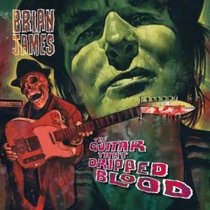 Image of Brian James &lrm;- The Guitar That Dripped Blood Vinyl