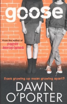 Image of Goose by Dawn O Porter Paperback