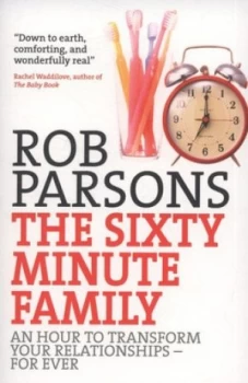 Image of The sixty minute family by Mr Rob Parsons