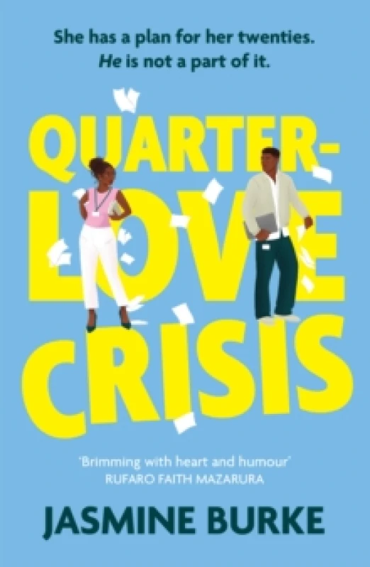 Image of Quarter-Love Crisis : The rivals-to-lovers workplace romcom of the summer perfect for fans of The Hating Game! Paperback / softback