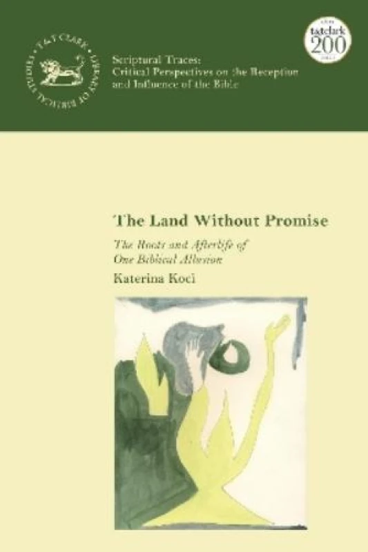 Image of The Land Without Promise. Hardback. By Katerina Koci Books