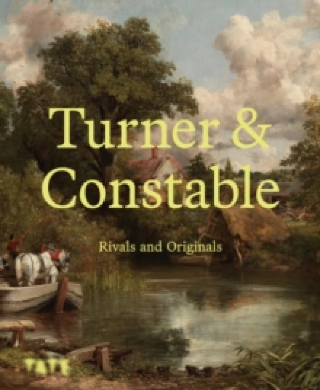 Image of Turner and Constable : Rivals and Originals Paperback / softback