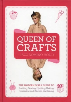 Image of Queen of Crafts by Jazz Domino Holly Hardback
