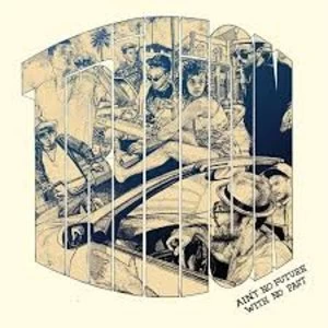 Image of Trilion - Ain't No Future With No Past Vinyl