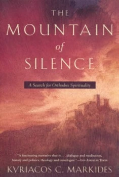 Image of The Mountain of Silence by Kyriacos C. Markides Paperback