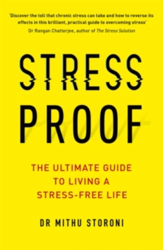 Image of Stress-Proof : The ultimate guide to living a stress-free life Paperback / softback