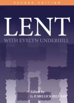 Image of Lent with Evelyn Underhill by Evelyn Underhill