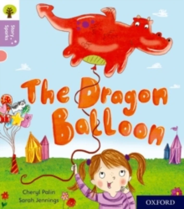 Image of Oxford Reading Tree Story Sparks: Oxford Level 1+: The Dragon Balloon Paperback / softback