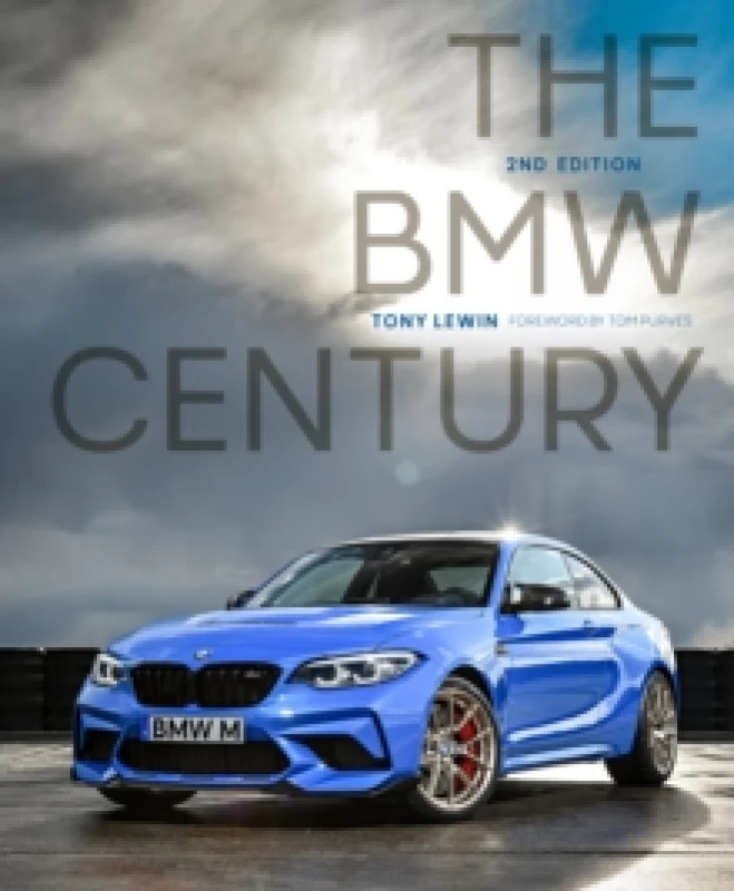 Image of The BMW Century. Hardback. By Tony Lewin Books