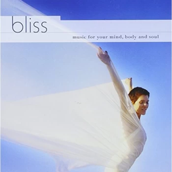 Image of Various Artists - Bliss Music for Your Mind, Body and Soul CD