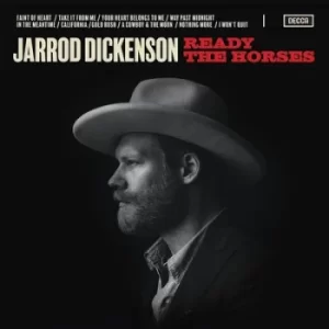 Image of Ready the Horses by Jarrod Dickenson CD Album