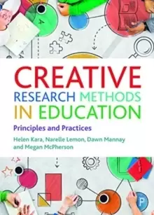 Image of Creative Research Methods in Education : Principles and Practices