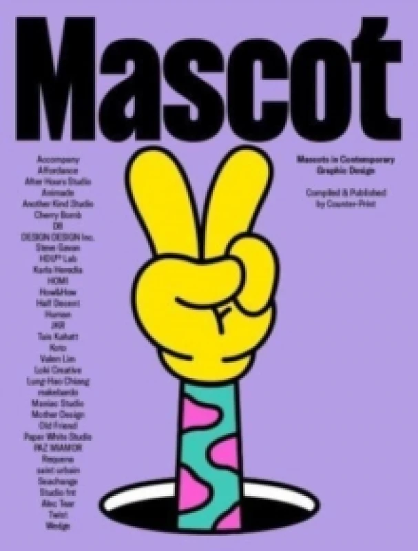 Image of Mascot : Mascots in Contemporary Graphic Design Paperback / softback