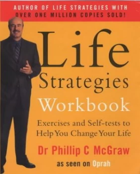 Image of The Life Strategies Workbook by Phillip Mcgraw Book