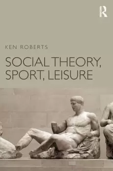 Image of Social Theory Sport Leisure