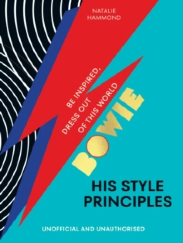 Image of BOWIE His Style Principles : Be inspired to dress out of this world Hardback