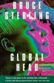 Image of Globalhead by Bruce Sterling Paperback