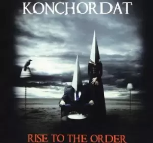 Image of Rise to the Order by Konchordat CD Album