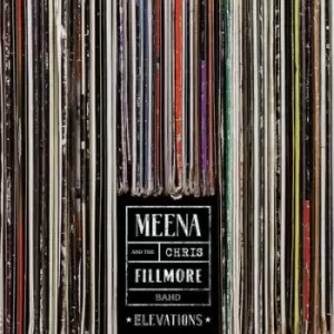 Image of Elevations by Meena Cryle & The Chris Fillmore Band CD Album
