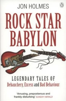 Image of Rock Star Babylon by Jon Holmes Paperback