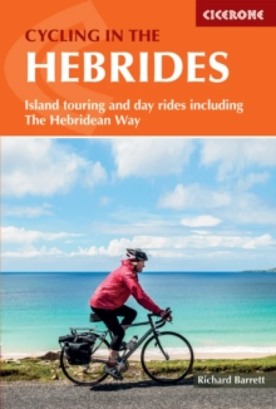 Image of Cycling in the Hebrides : Island touring and day rides including The Hebridean Way Paperback / softback