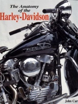 Image of The Anatomy of the Harley-Davidson by John Carroll Hardback