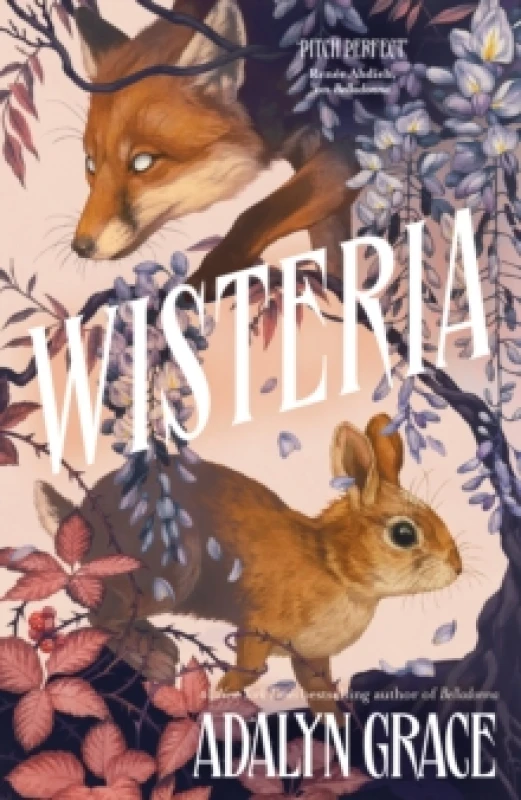 Image of Wisteria : the Sunday Times bestseller - the gorgeous new gothic fantasy romance from the bestselling author of Belladonna and Foxglove Hardback