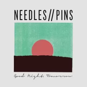 Image of Good Night Tomorrow by Needles // Pins Vinyl Album