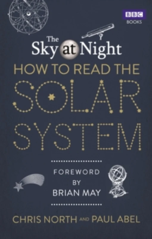 Image of The Sky at Night: How to Read the Solar System : A Guide to the Stars and Planets Paperback / softback