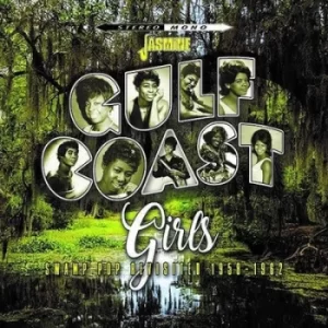 Image of Gulf Coast Girls Swamp Pop Revisited 1958-1962 by Various Artists CD Album