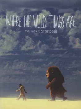 Image of Where the Wild Things Are by Barb Bershe and Spike Jonze and Dave Eggers and Michelle Quint and Maurice Sendak Book