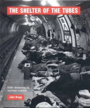 Image of The Shelter of the Tubes by John Gregg Book