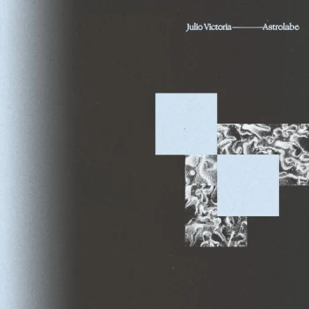 Image of Julio Victoria - Astrolabe Vinyl