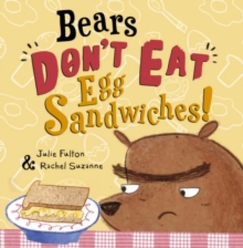 Image of Bears Don't Eat Egg Sandwiches Paperback / softback