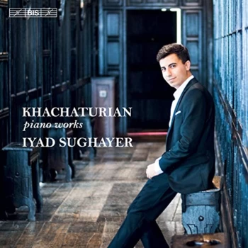 Image of Iyad Sughayer - Khachaturian: Piano Works CD