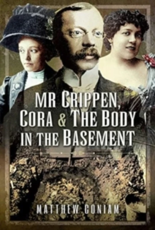 Image of Mr Crippen, Cora and the Body in the Basement Paperback / softback