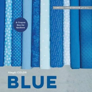 Image of Simply Color. Blue by Vanessa Christenson Hardback