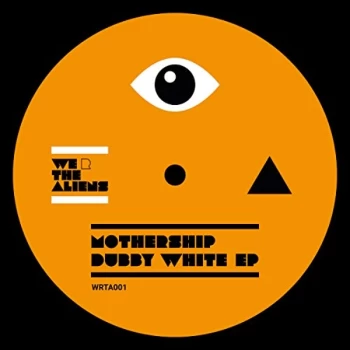 Image of Mothership - Dubby White Ep Vinyl