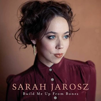 Image of Sarah Jarosz - Build Me Up From Bones Vinyl