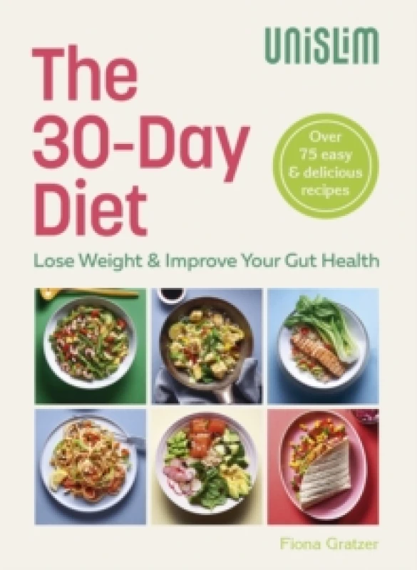 Image of The 30-Day Diet : Lose Weight & Improve Your Gut Health Hardback