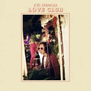 Image of Love Club by Joel Sarakula CD Album