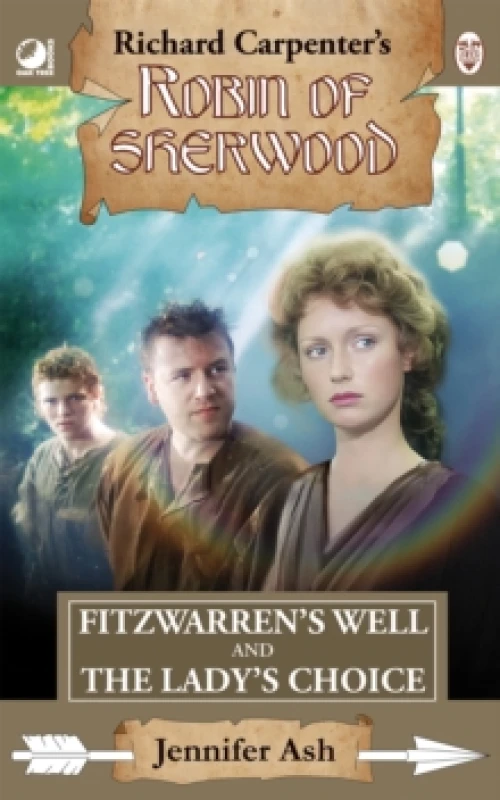 Image of Robin of Sherwood - Fitzwarren's Well & The Lady's Choice. Paperback. By Jennifer Ash Books