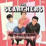 Image of The Searchers - When You Walk In The Room ~ The Complete Pye Recordings (1963-1967)
